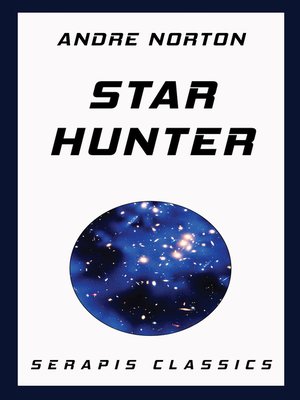 cover image of Star Hunter (Serapis Classics)